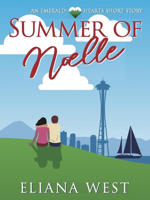 Title details for Summer of Noelle by Eliana West - Available